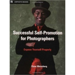 Successful Self-Promotion for Photographers