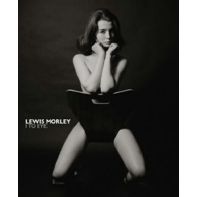 Lewis Morley: I To Eye
