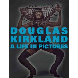Douglas Kirkland: A Life in Pictures