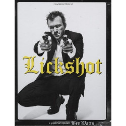 Lickshot by Ben Watts