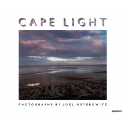 Cape Light. Photographs by Joel Meyerowitz