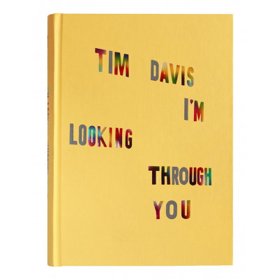 Tim Davis: I'm Looking Through You