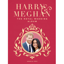 Harry And Meghan: The Royal Wedding Album