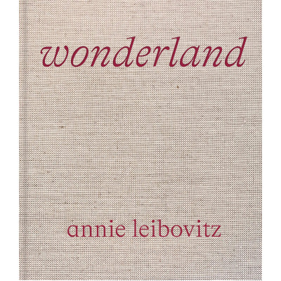 Annie Leibovitz: Wonderland