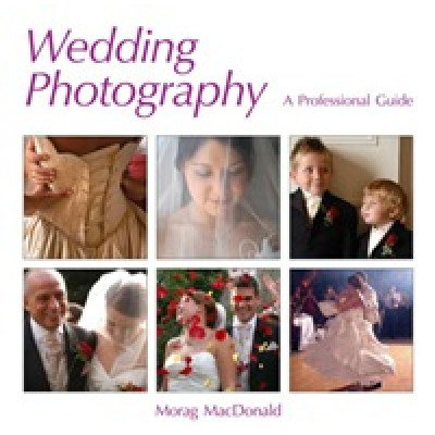 Wedding Photography. A Professional Guide