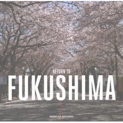 Return to Fukushima