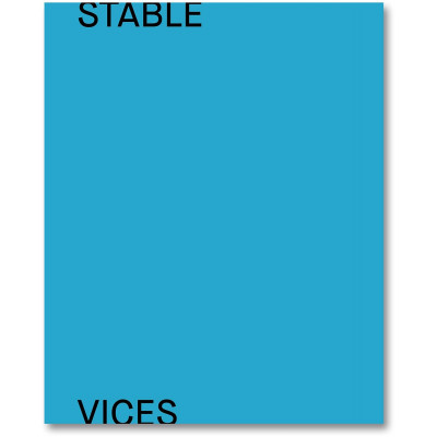 Stable Vices