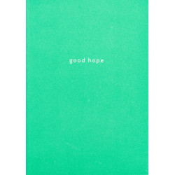 Good Hope by Carla Liesching