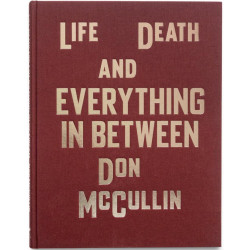 Life, Death and Everything in Between by Don McCullin