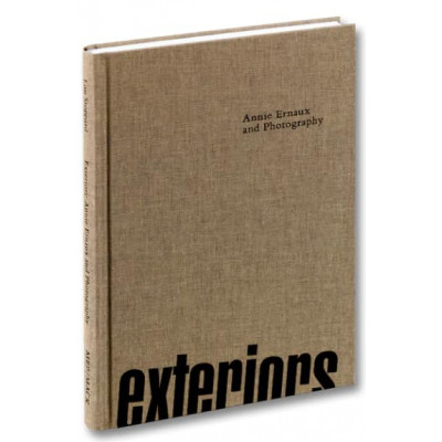 Exteriors. Annie Ernaux and photography