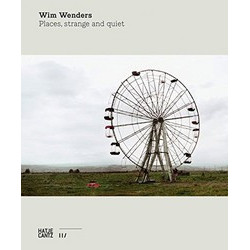 Wim Wenders: Places, Strange and Quiet