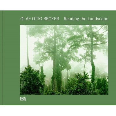 Olaf Otto Becker: Reading the Landscape