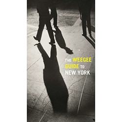 The Weegee Guide to New York