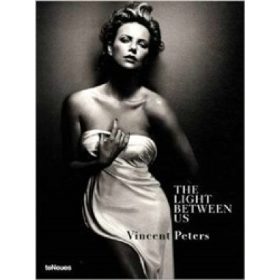 Vincent Peters: The Light Between Us