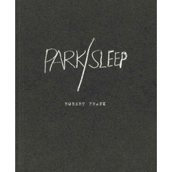 Robert Frank: Park/Sleep