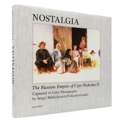 Nostalgia: The Russian Empire of Czar Nicholas II