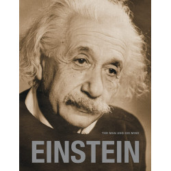 Einstein: The Man and His Mind