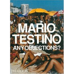 Mario Testino: Any Objections