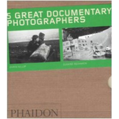 Five Great Documentary Photographers: Bischof, Chambi, Goldblatt, Killip, Richards (Phaidon 55's) (Уценка)