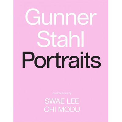 Gunner Stahl: Portraits