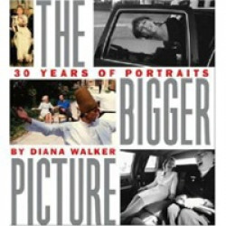 Diana Walker. The Bigger Picture