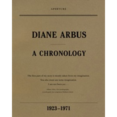 Diane Arbus: A Chronology 1923-1971