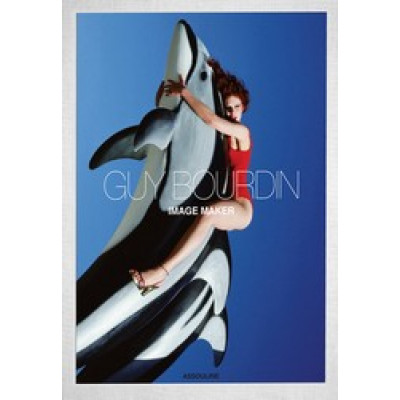 Guy Bourdin: Image Maker