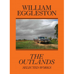 William Eggleston: The Outlands, Selected Works