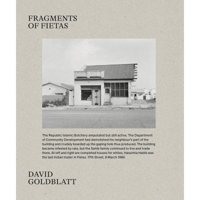 Fragments of Fietas by David Goldblatt