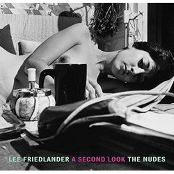 Lee Friedlander: A Second Look