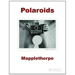 Mapplethorpe: Polaroids
