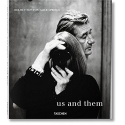 Helmut Newton and Alice Springs. Us and Them
