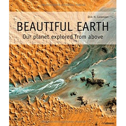Beautiful Earth: Our Planet Explored from Above
