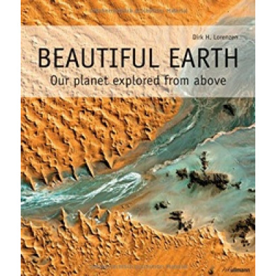 Beautiful Earth: Our Planet Explored from Above