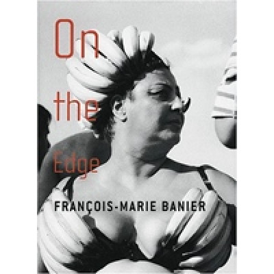 Francois-Marie Banier: On The Edge