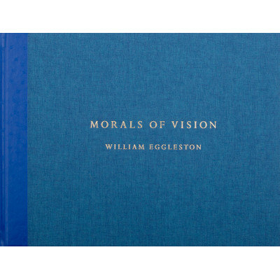 William Eggleston: Morals of Vision