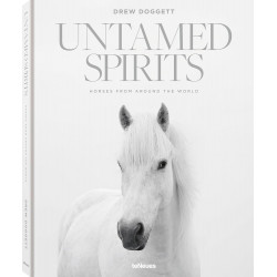 Untamed Spirits: Horses From Around the World