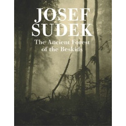 Josef Sudek: Mionsi Forest. Ancient Forest Of The Beskids