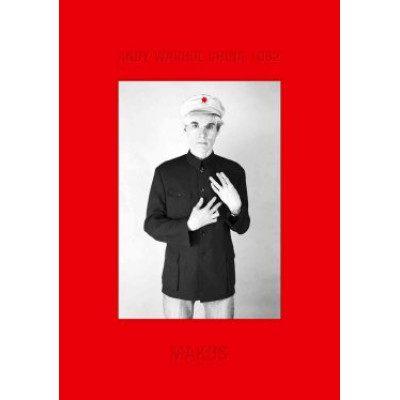 Andy Warhol China 1982: The Photographs of Christopher Makos