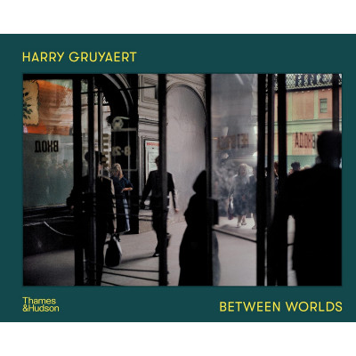 Harry Gruyaert Between Worlds