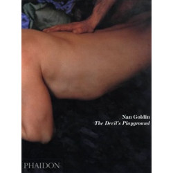Nan Goldin: The Devil's Playground