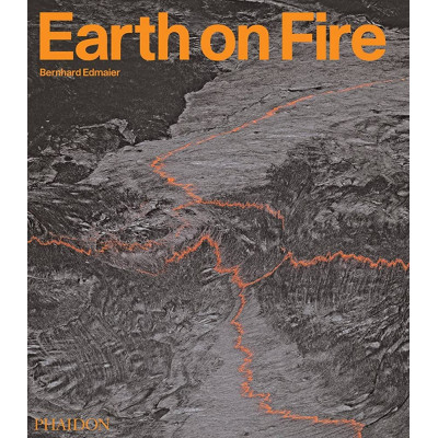 Edmaier - Earth on Fire: How volcanoes shape our planet