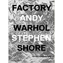 Andy Warhol/Stephen Shore: Factory