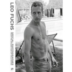 Leo Fuchs: Special Photographer from the Golden Age of Hollywood