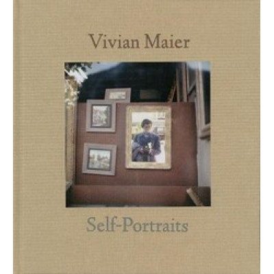 Vivian Maier: Self-Portraits