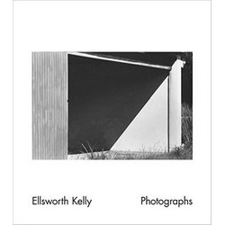 Ellsworth Kelly: Photographs