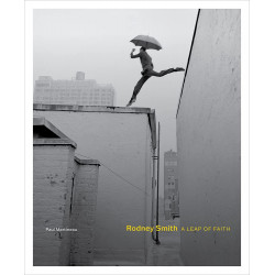 Rodney Smith: A Leap of Faith