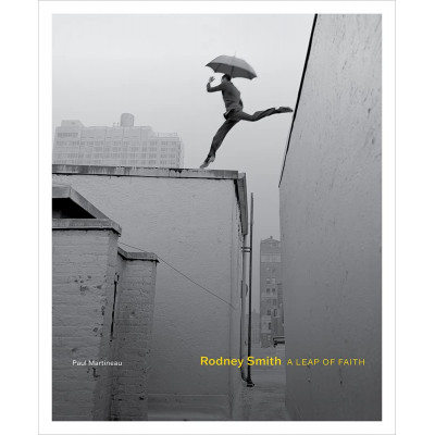 Rodney Smith: A Leap of Faith