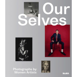 Our Selves: Photographs by Women Artists