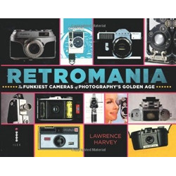 Retromania: The Funkiest Cameras of Photography's Golden Age